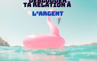 3 questions pour débloquer ta relation à l’Argent 💰